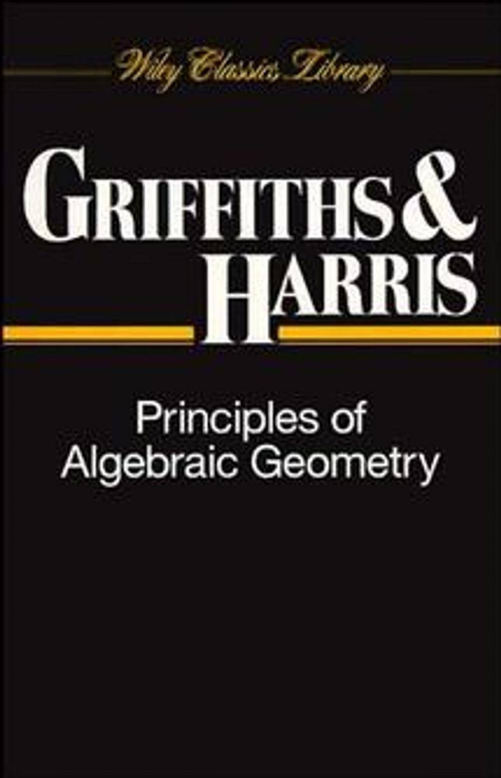 Big bigCover of Principles of Algebraic Geometry