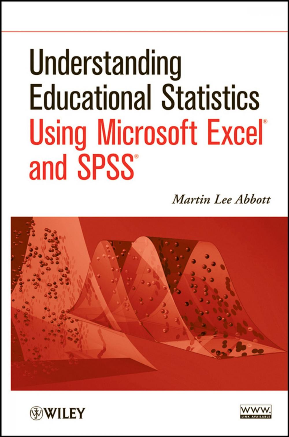 Big bigCover of Understanding Educational Statistics Using Microsoft Excel and SPSS