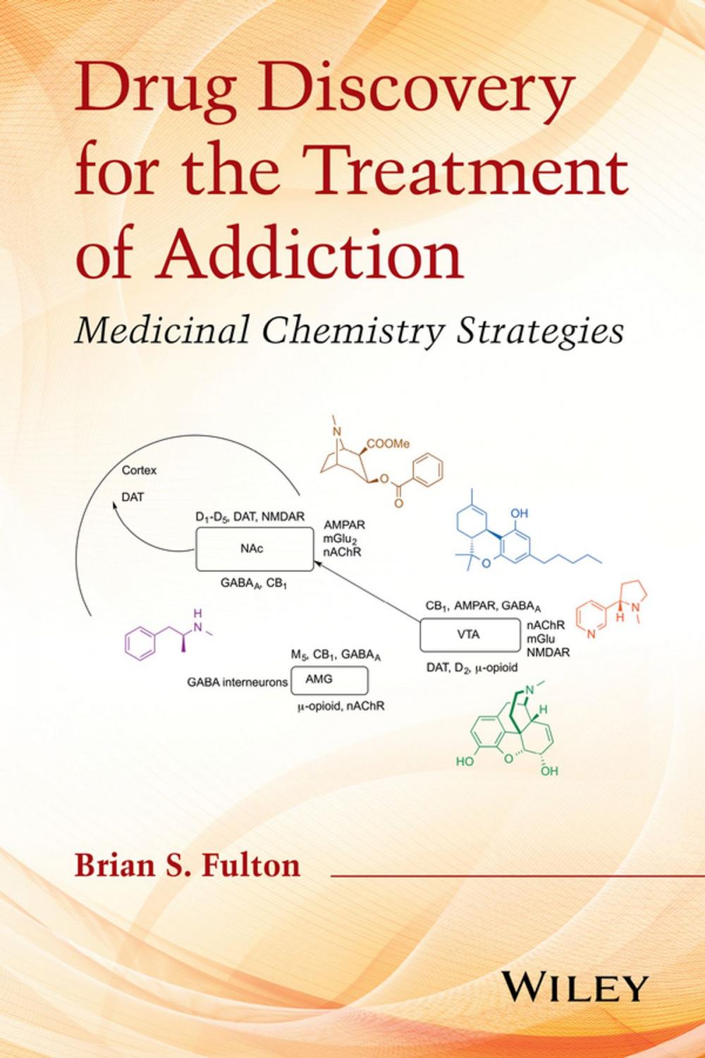 Big bigCover of Drug Discovery for the Treatment of Addiction