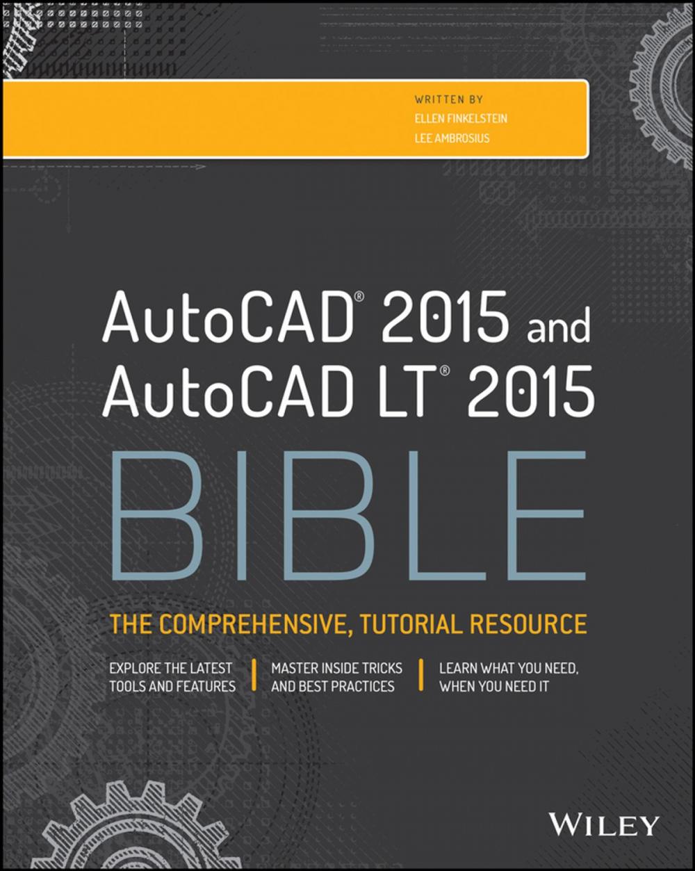 Big bigCover of AutoCAD 2015 and AutoCAD LT 2015 Bible