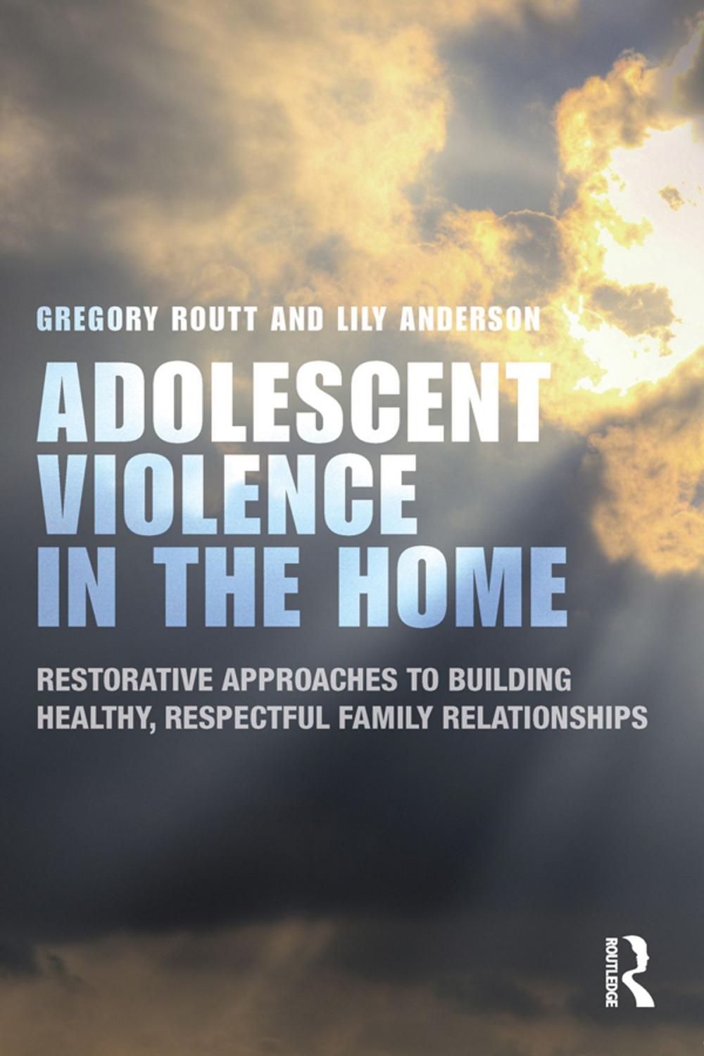 Big bigCover of Adolescent Violence in the Home