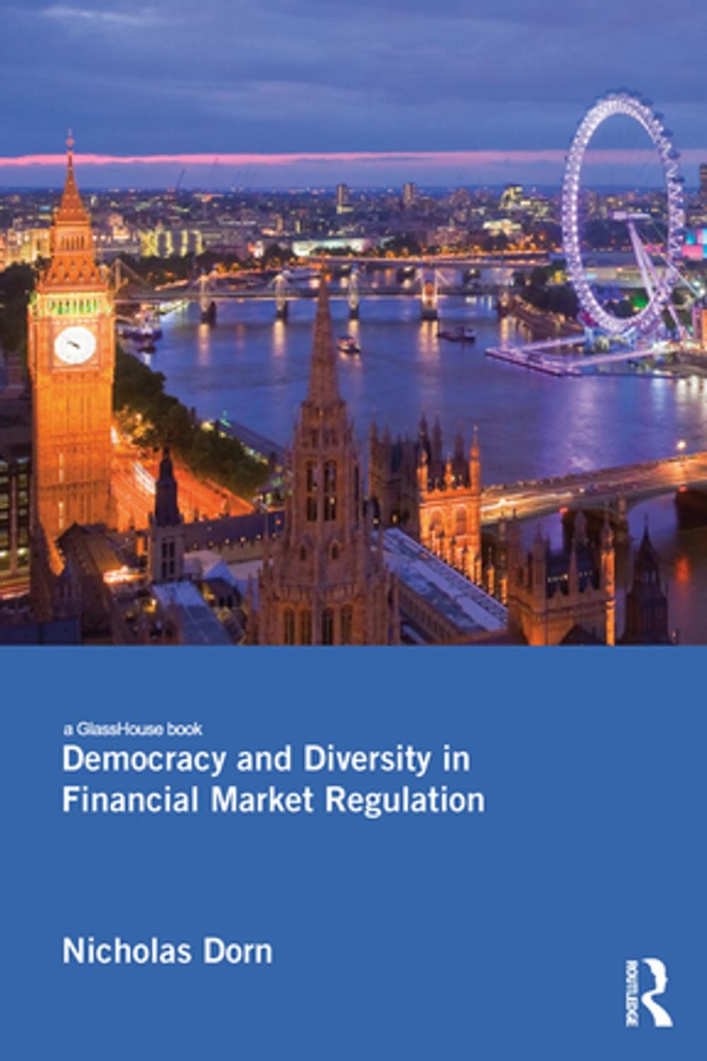 Big bigCover of Democracy and Diversity in Financial Market Regulation