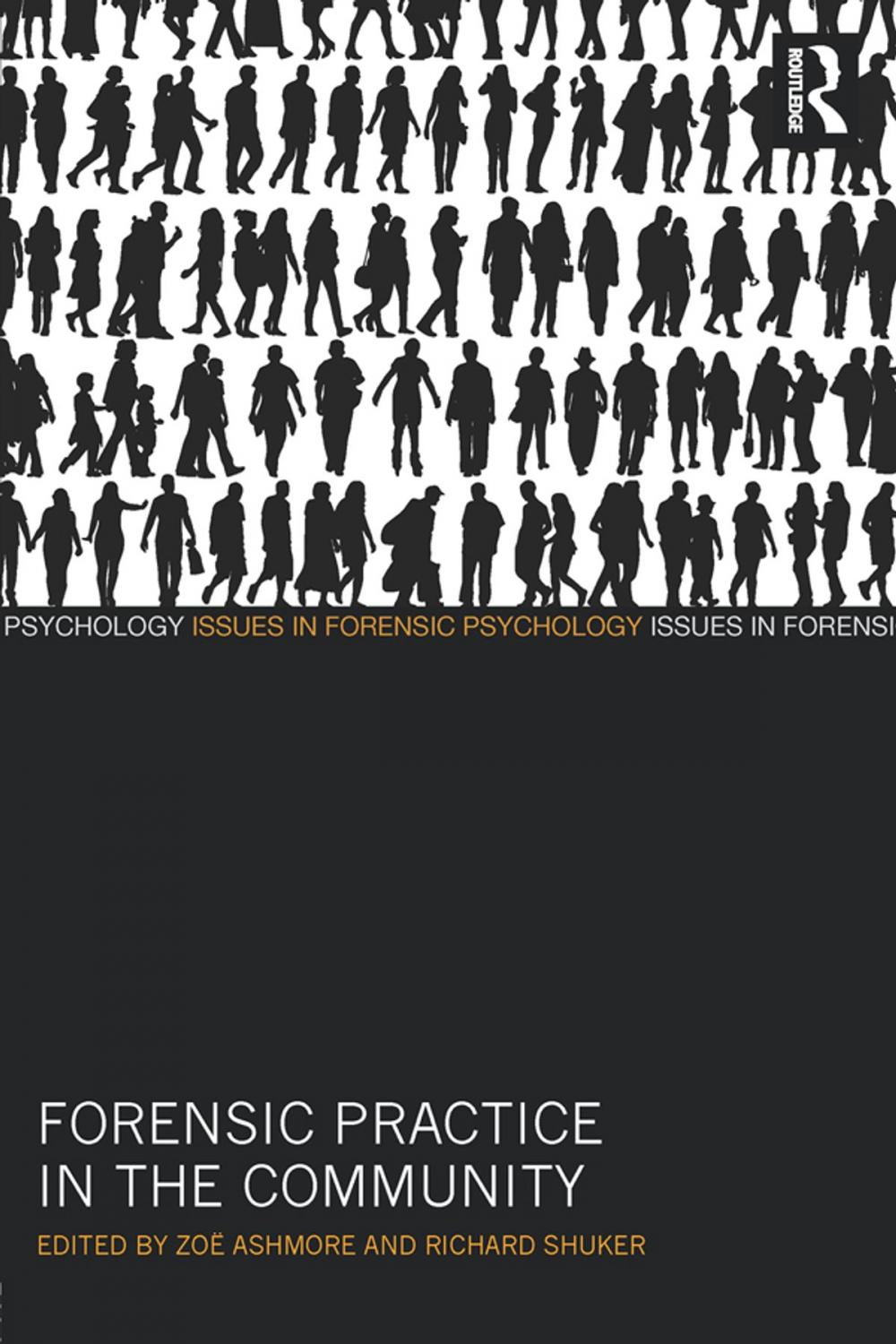 Big bigCover of Forensic Practice in the Community