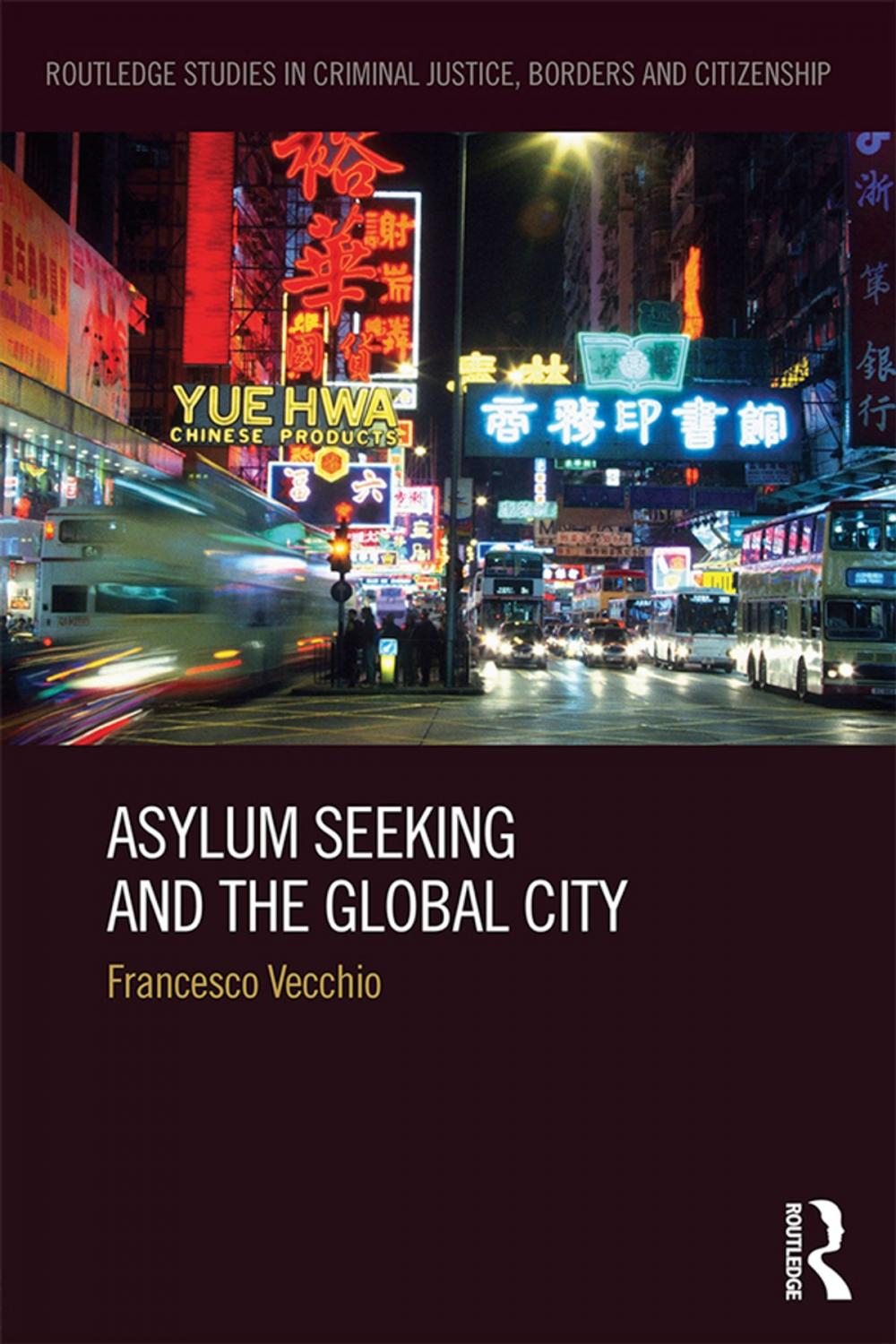 Big bigCover of Asylum Seeking and the Global City