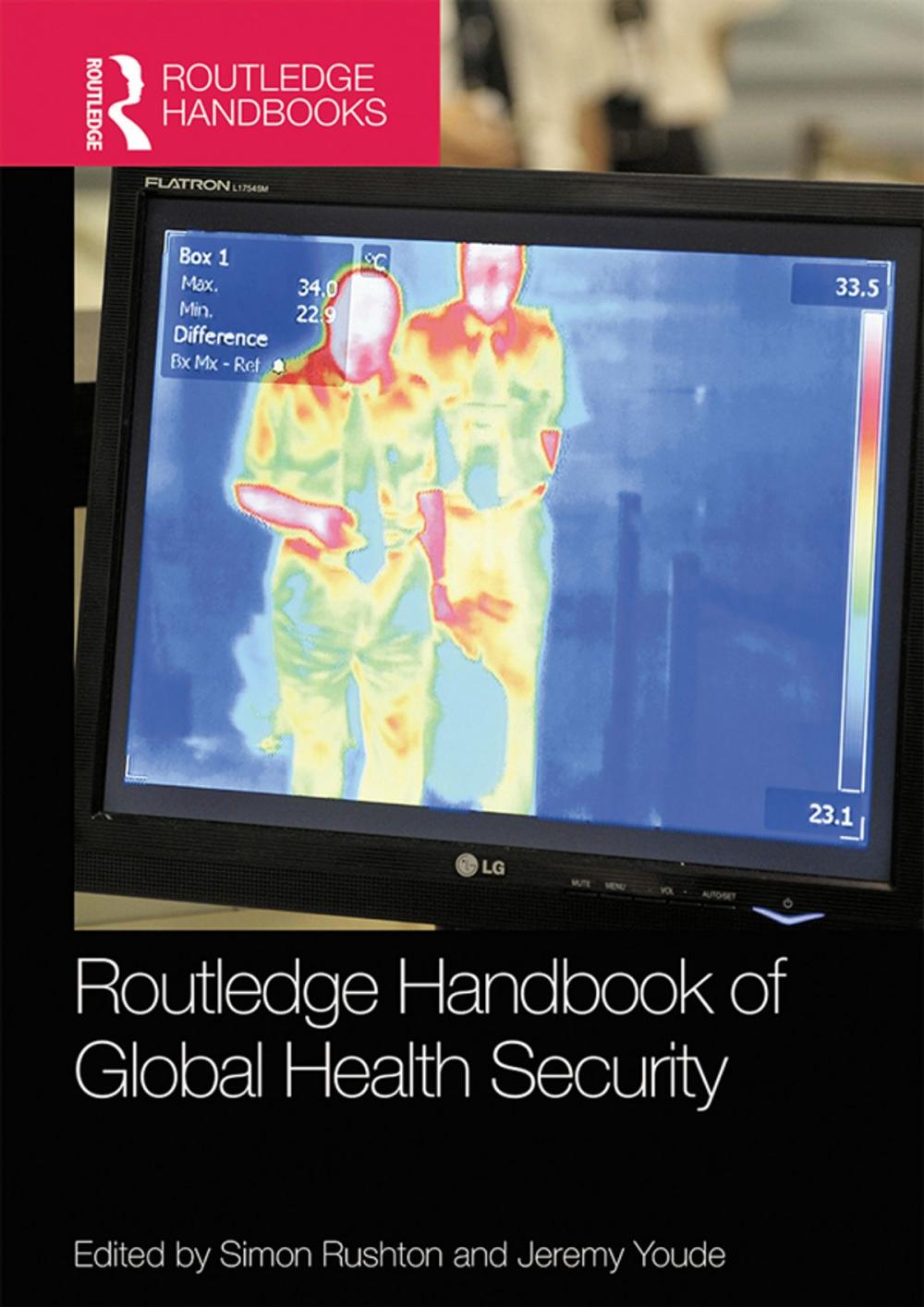 Big bigCover of Routledge Handbook of Global Health Security