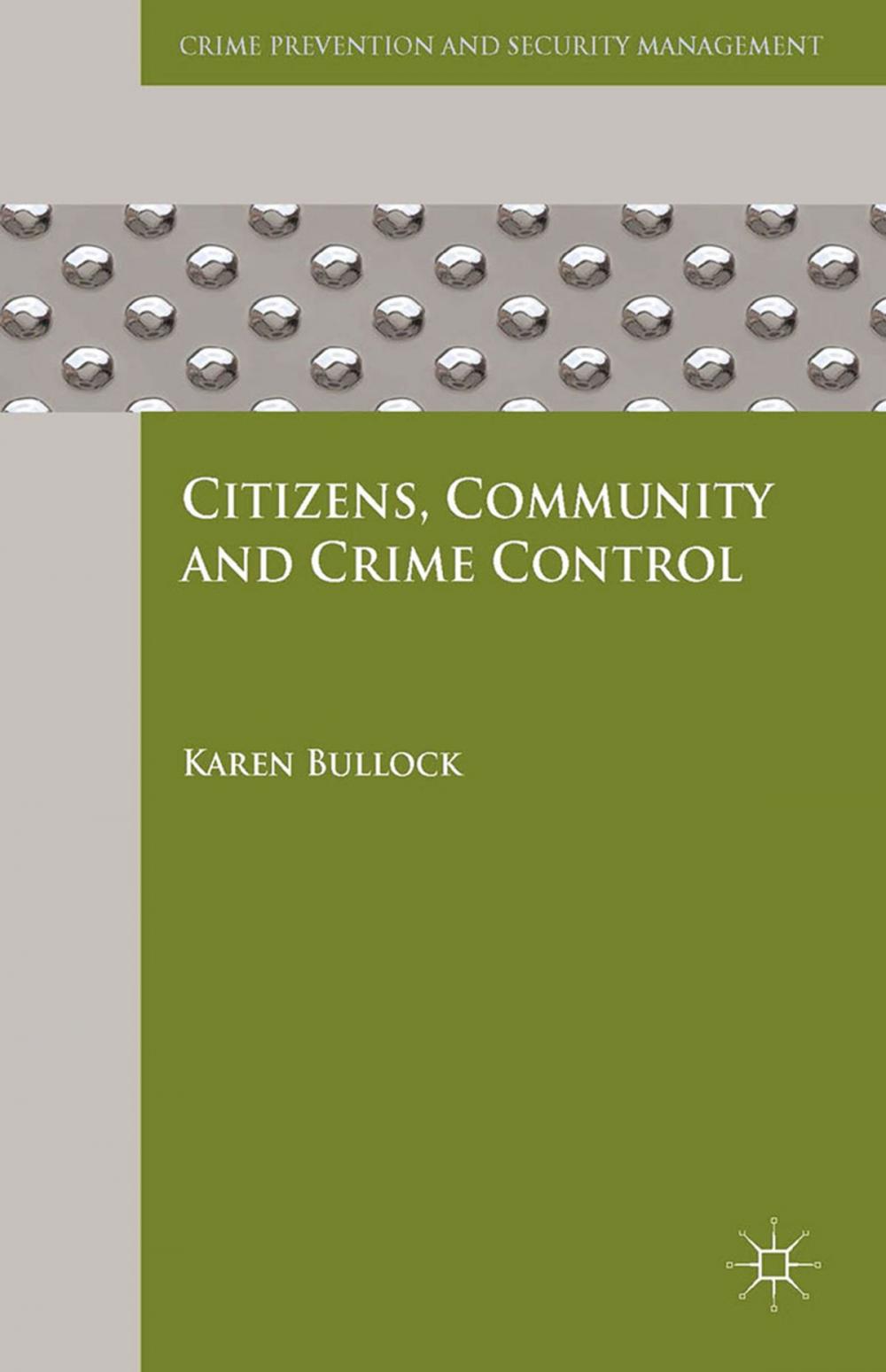 Big bigCover of Citizens, Community and Crime Control