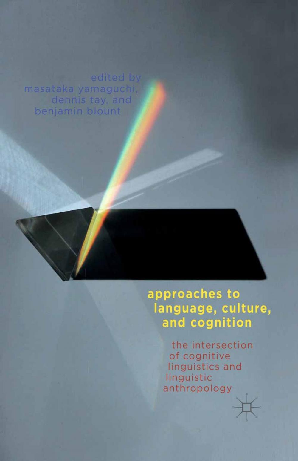 Big bigCover of Approaches to Language, Culture, and Cognition