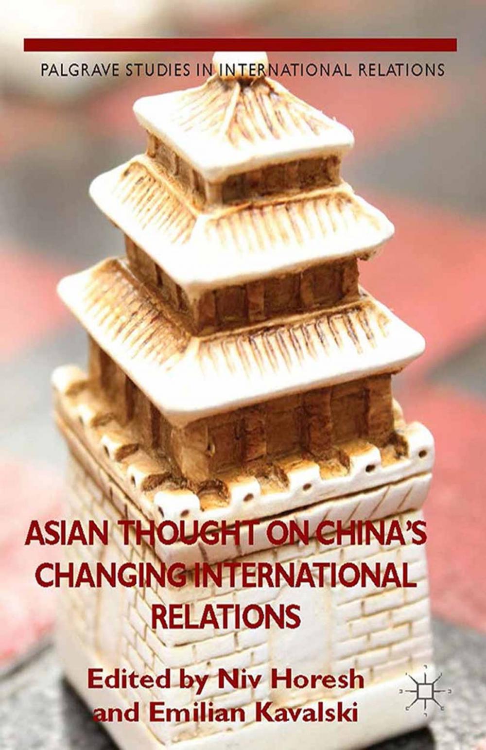 Big bigCover of Asian Thought on China's Changing International Relations