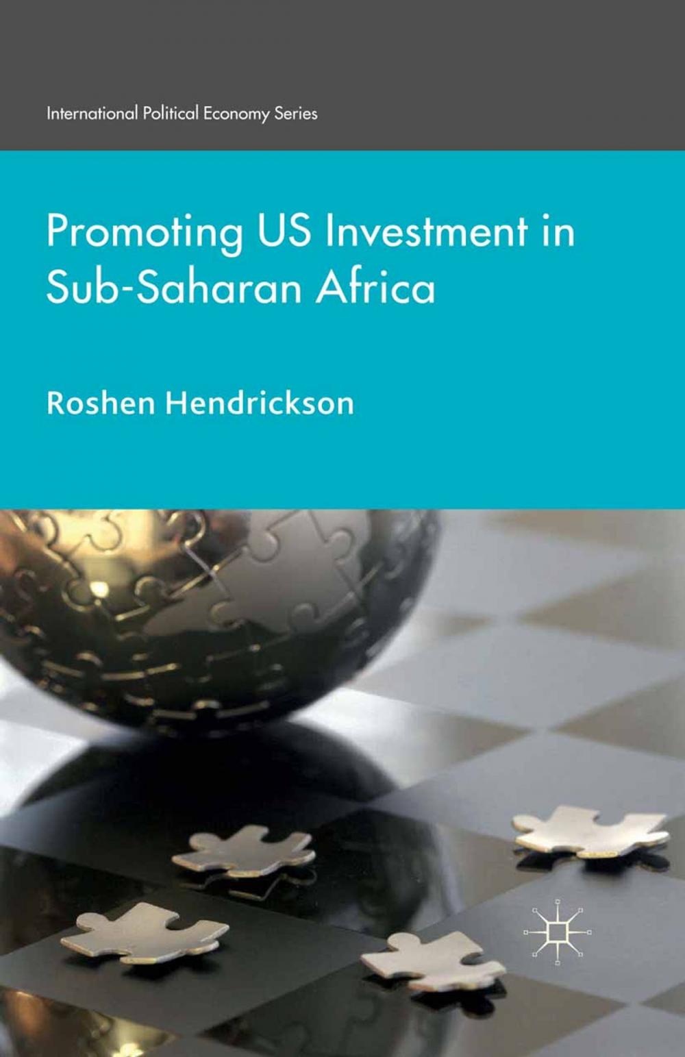 Big bigCover of Promoting U.S. Investment in Sub-Saharan Africa