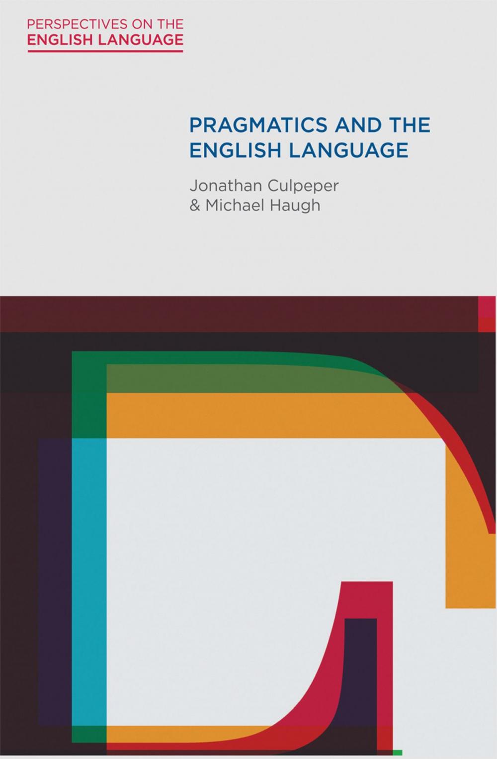 Big bigCover of Pragmatics and the English Language