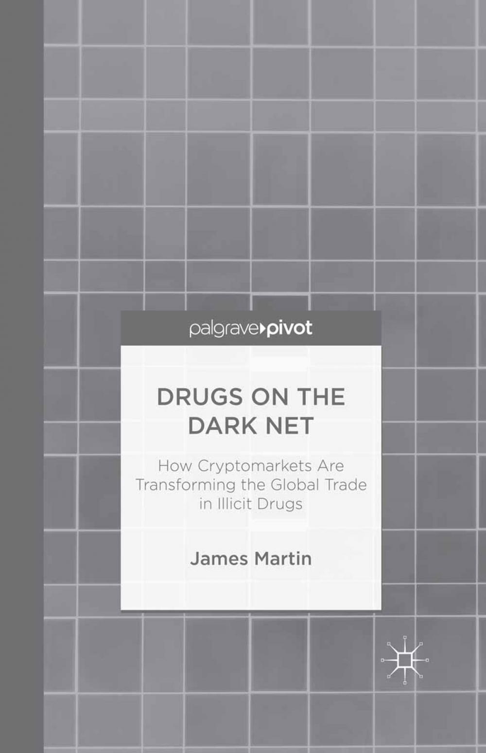 Big bigCover of Drugs on the Dark Net