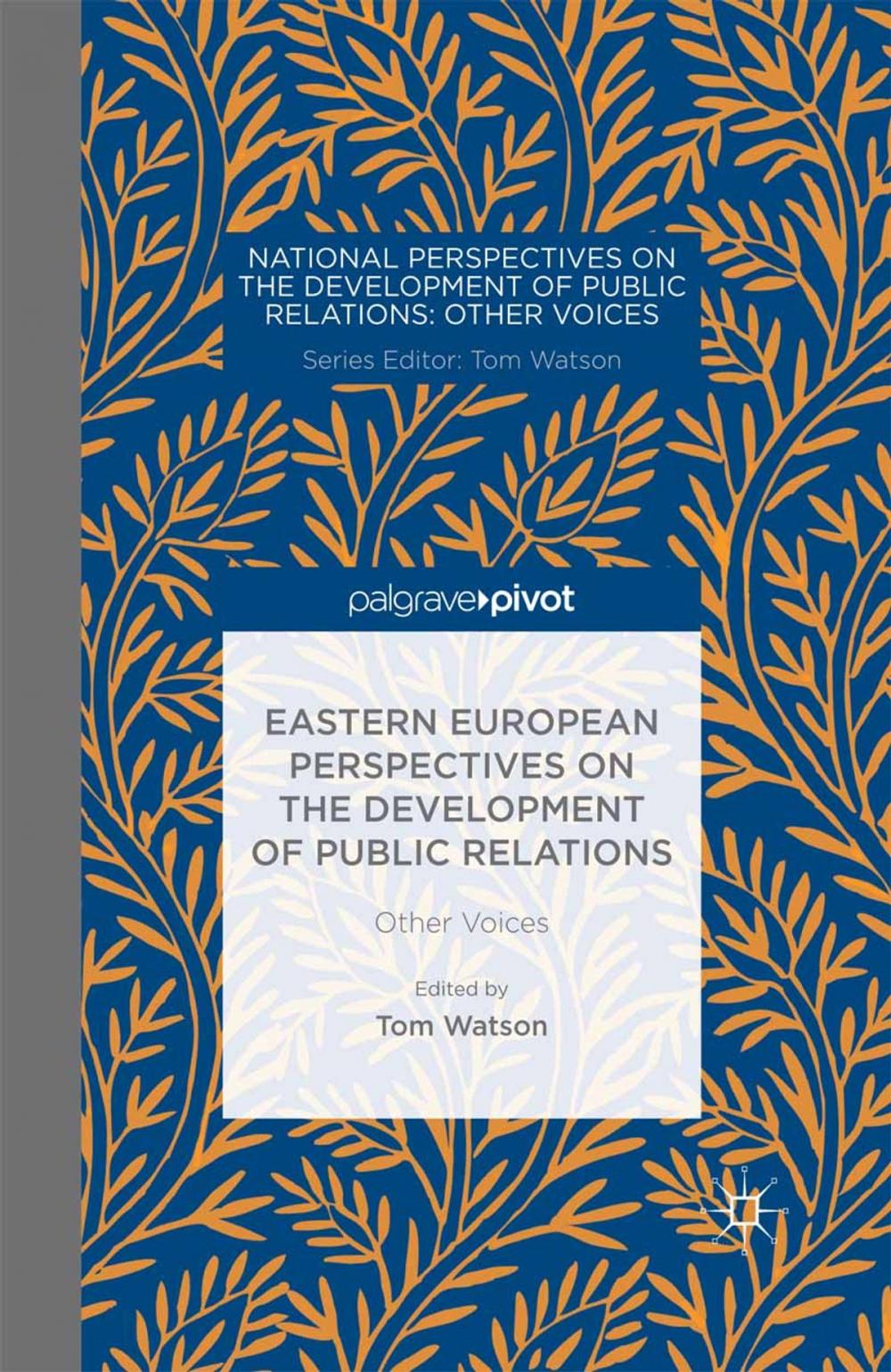 Big bigCover of Eastern European Perspectives on the Development of Public Relations