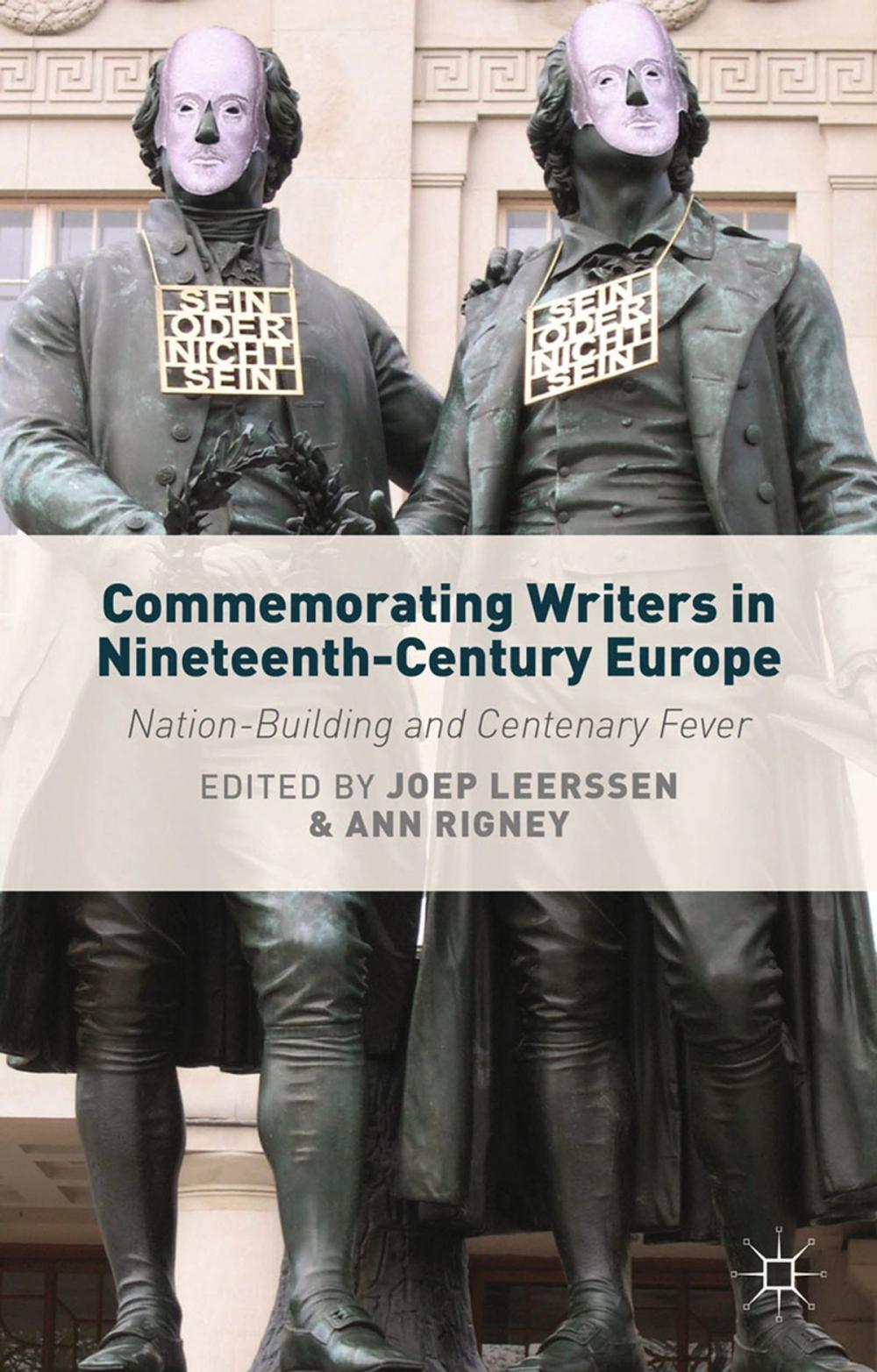 Big bigCover of Commemorating Writers in Nineteenth-Century Europe