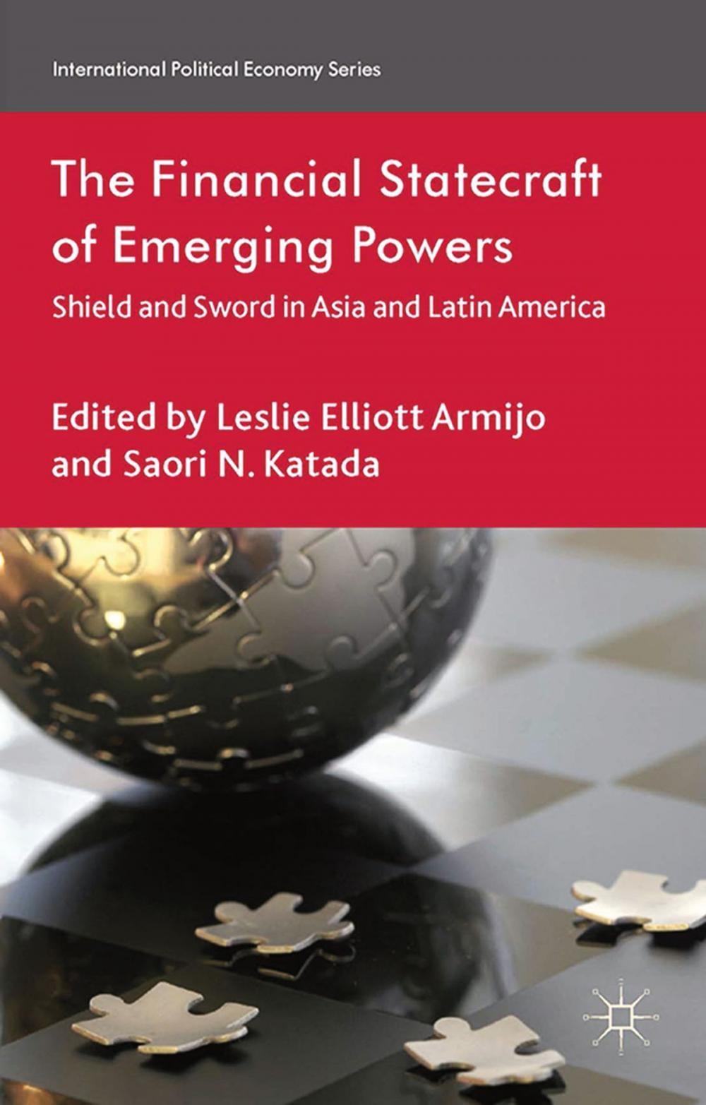 Big bigCover of The Financial Statecraft of Emerging Powers