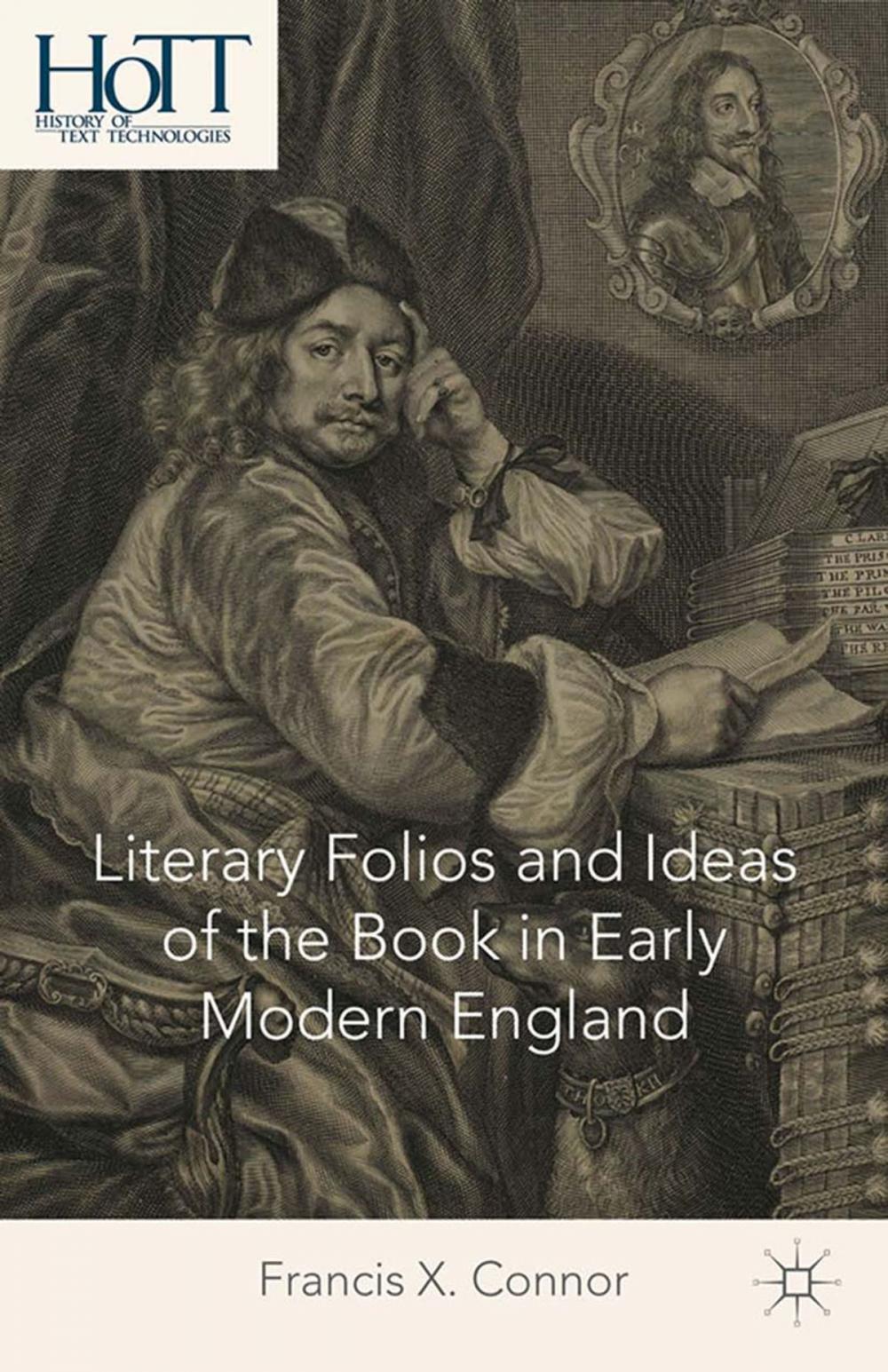 Big bigCover of Literary Folios and Ideas of the Book in Early Modern England