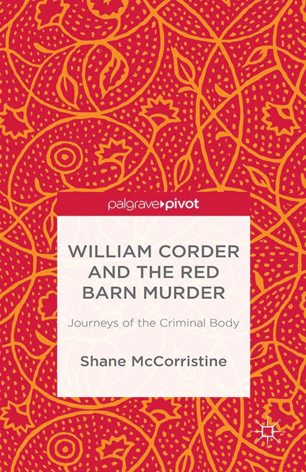 Big bigCover of William Corder and the Red Barn Murder