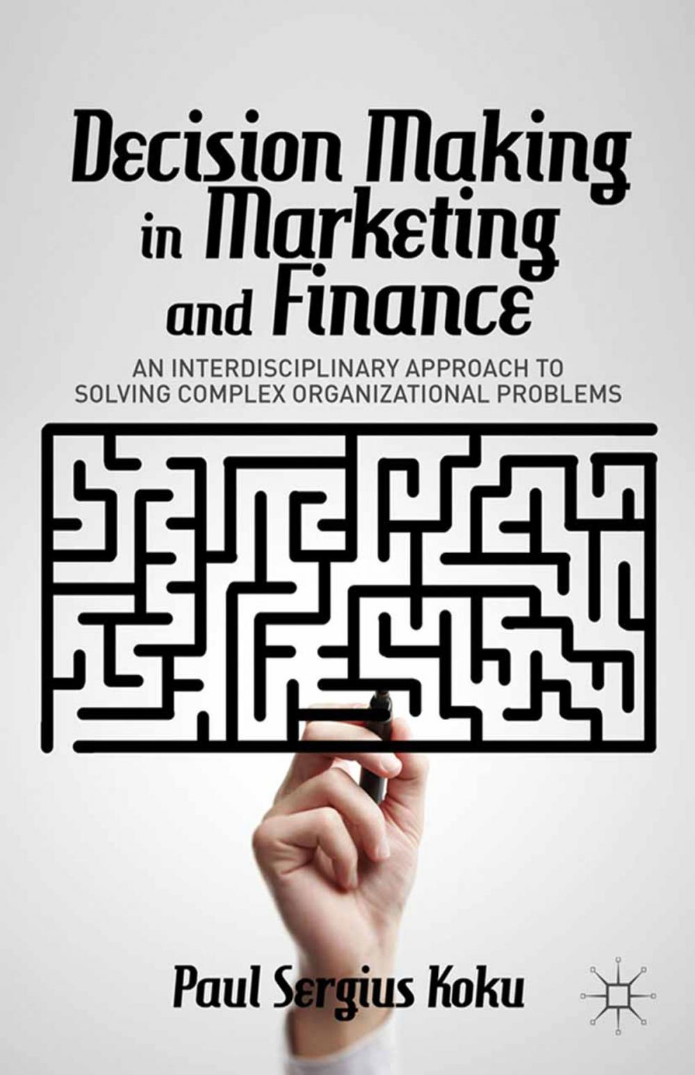 Big bigCover of Decision Making in Marketing and Finance