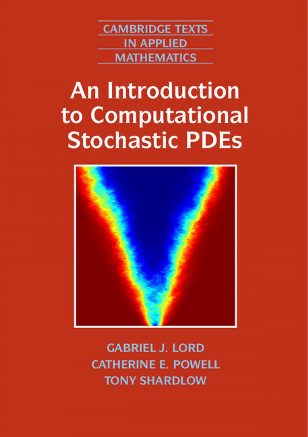 Big bigCover of An Introduction to Computational Stochastic PDEs