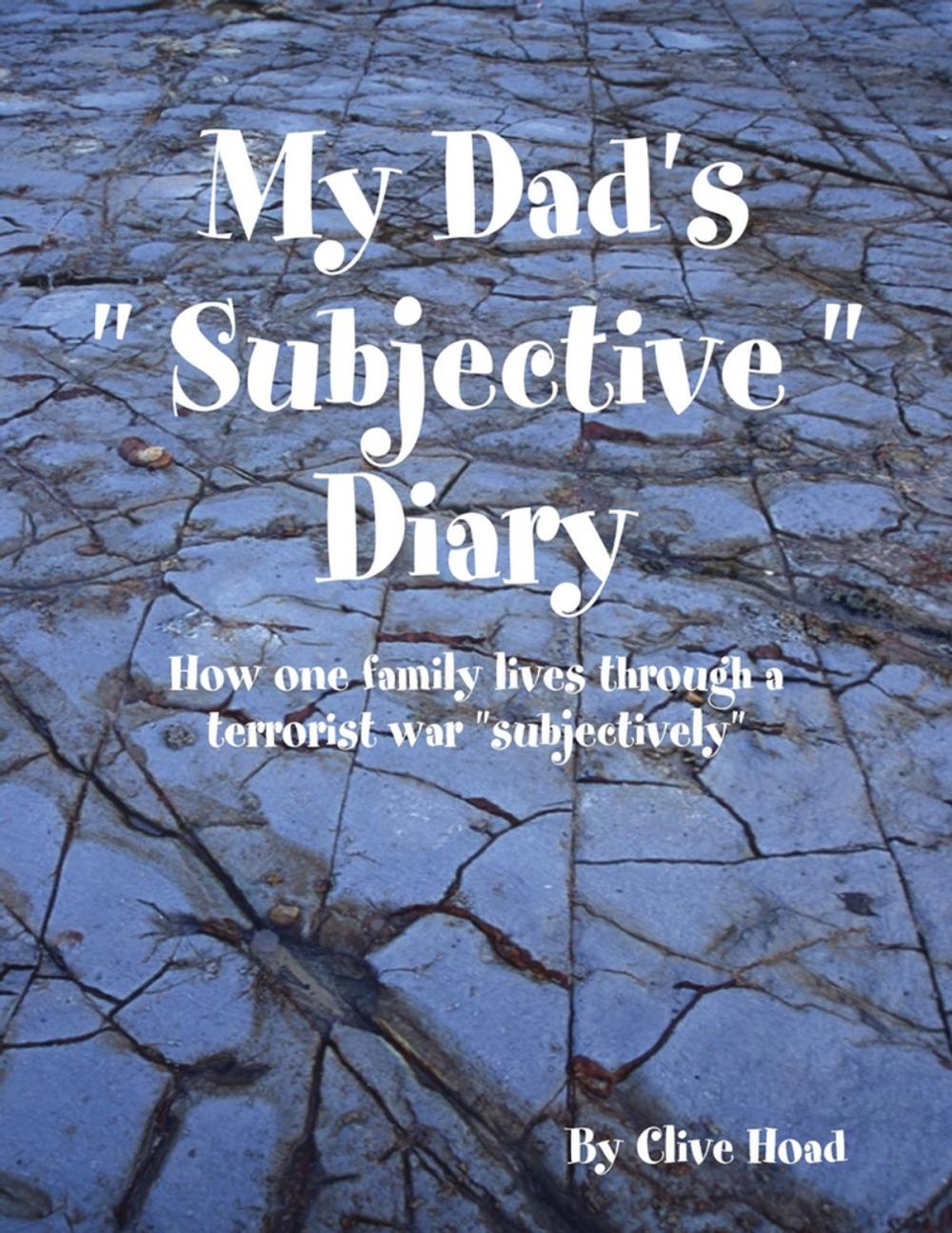 Big bigCover of My Dad's " Subjective " Diary