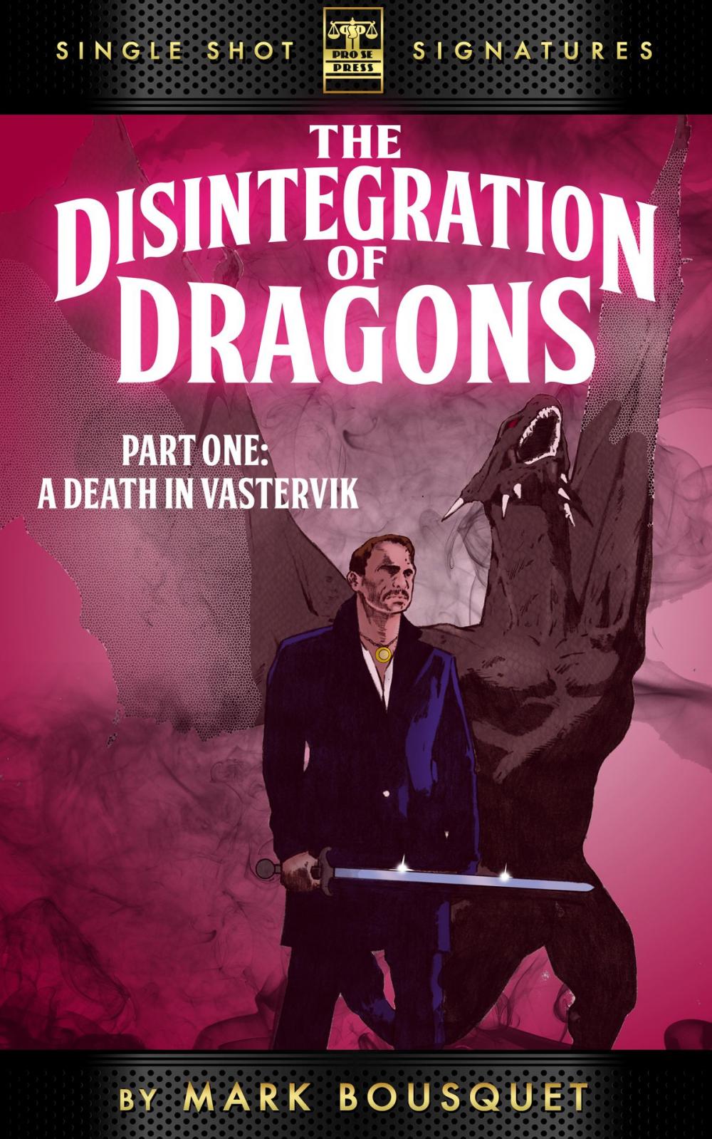 Big bigCover of The Disintegration of Dragons, Part 1: A Death in Vastervik