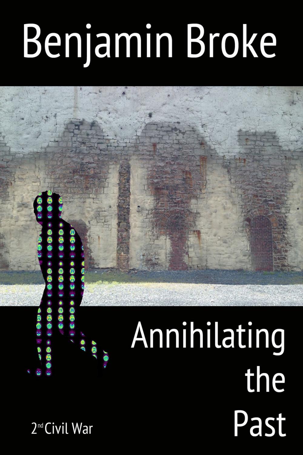 Big bigCover of Annihilating the Past