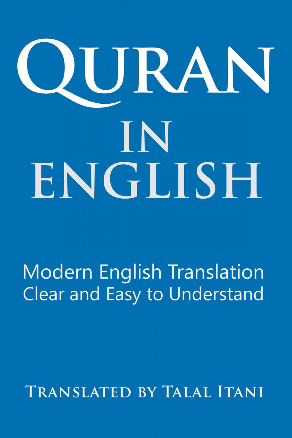 Big bigCover of Quran In English. Modern English Translation. Clear and Easy to Understand.