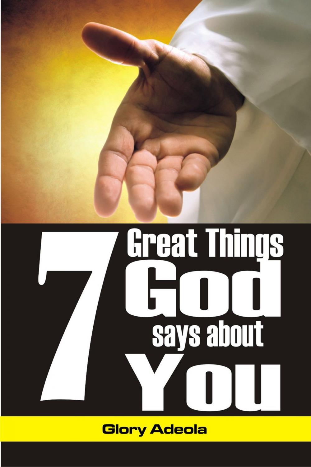 Big bigCover of 7 Great Things God Says about You