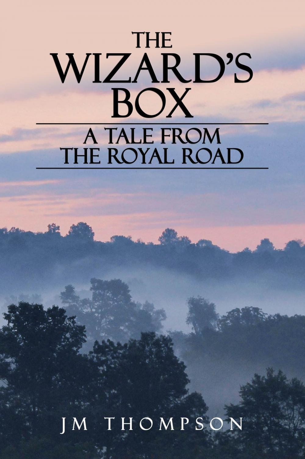 Big bigCover of The Wizard's Box: A Tale From the Royal Road