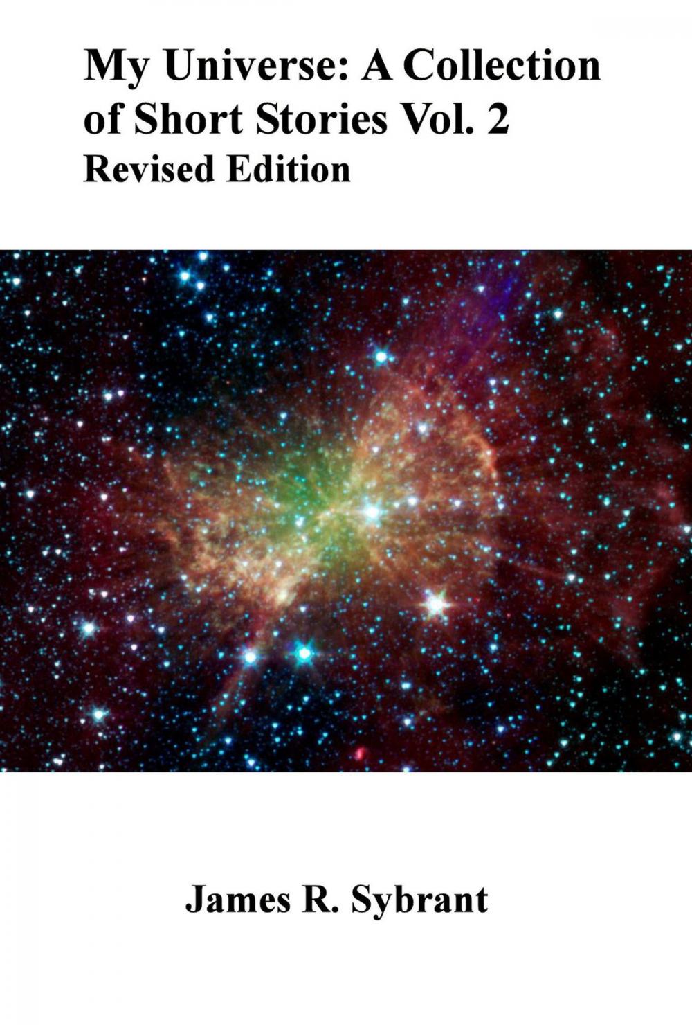 Big bigCover of My Universe: A Collection of Short Stories Vol.2 Revised