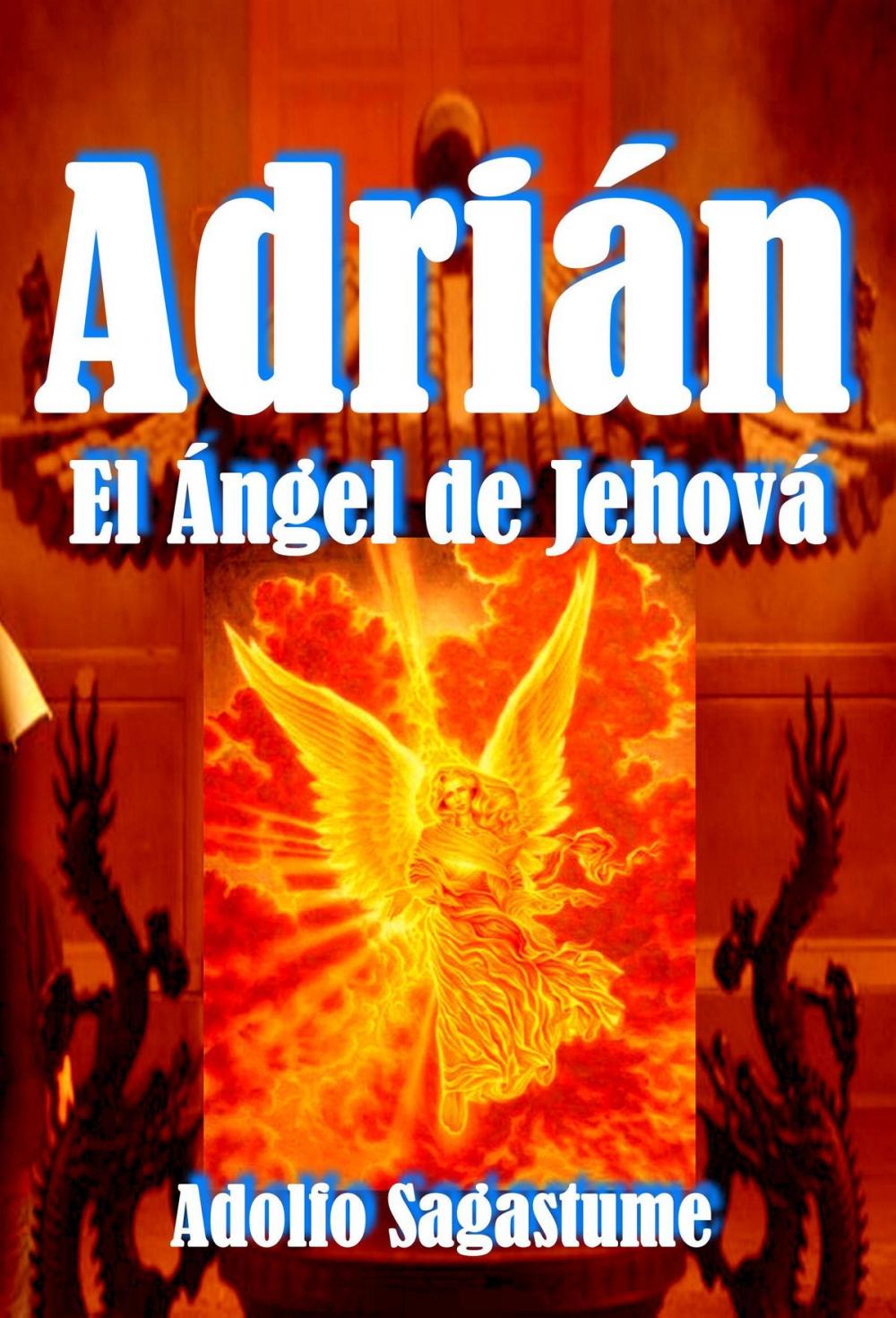 Big bigCover of Adrián: El Ángel de Jehová