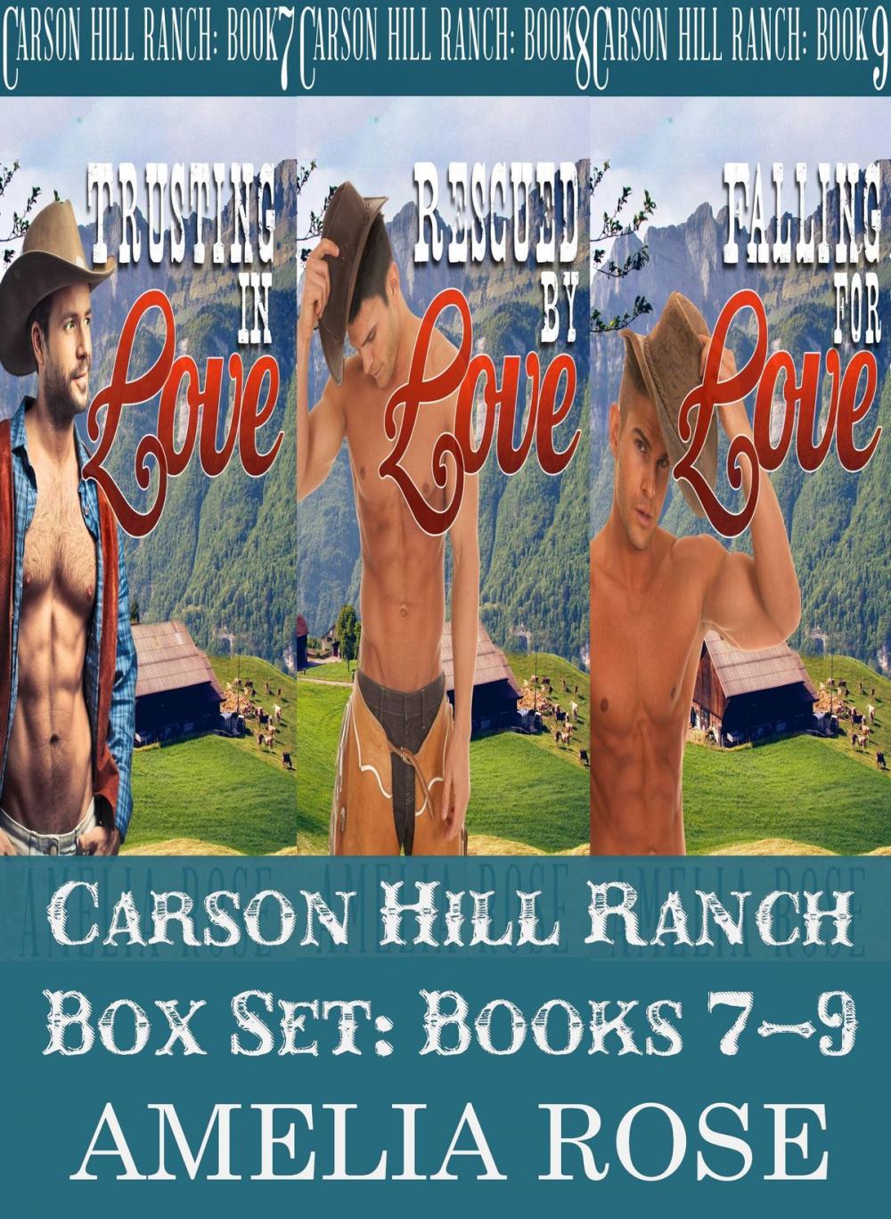 Big bigCover of Carson Hill Ranch Box Set: Books 7 - 9