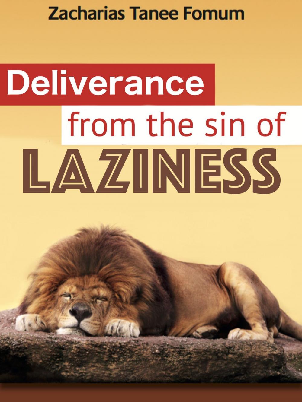 Big bigCover of Deliverance From The Sin Of Laziness