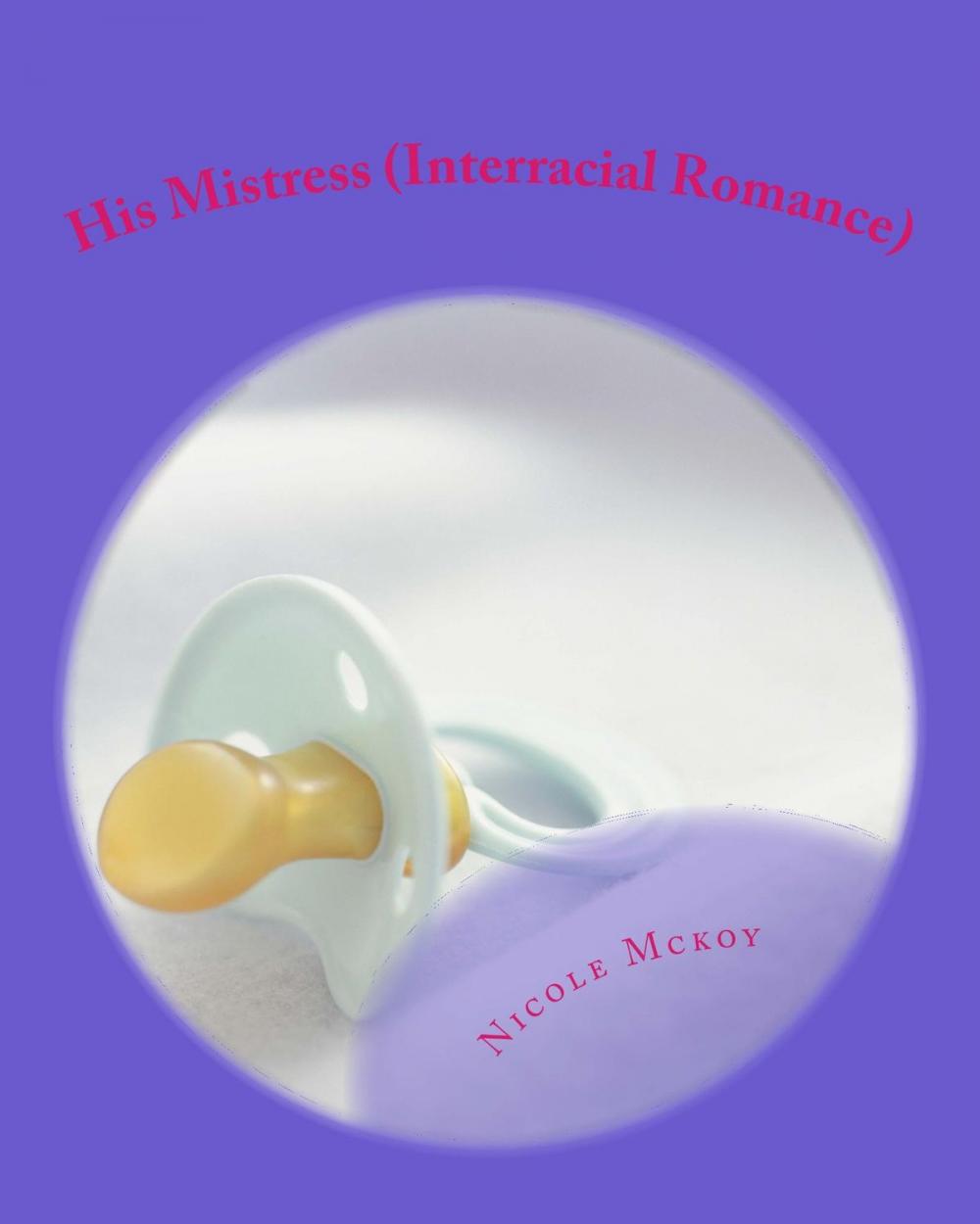 Big bigCover of His Mistress (Interracial Romance)