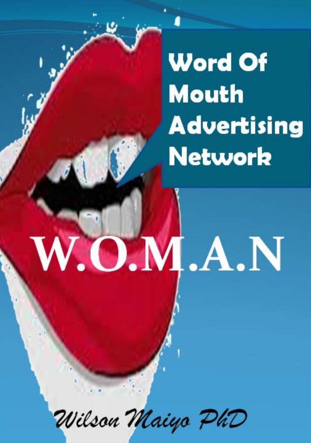 Big bigCover of Word Of Mouth Advertising Network (W.O.M.A.N)