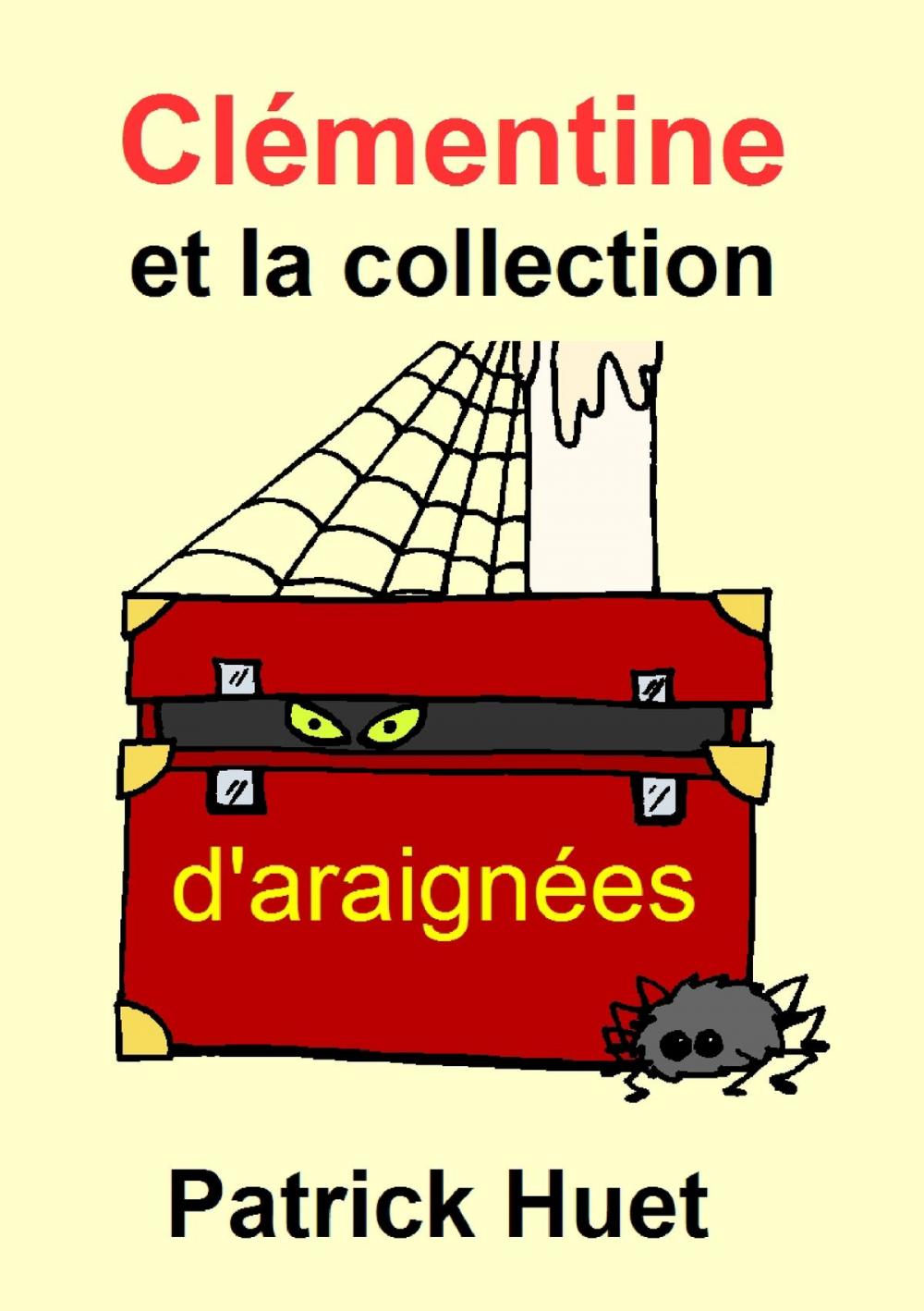 Big bigCover of Clémentine Et La Collection D'Araignées