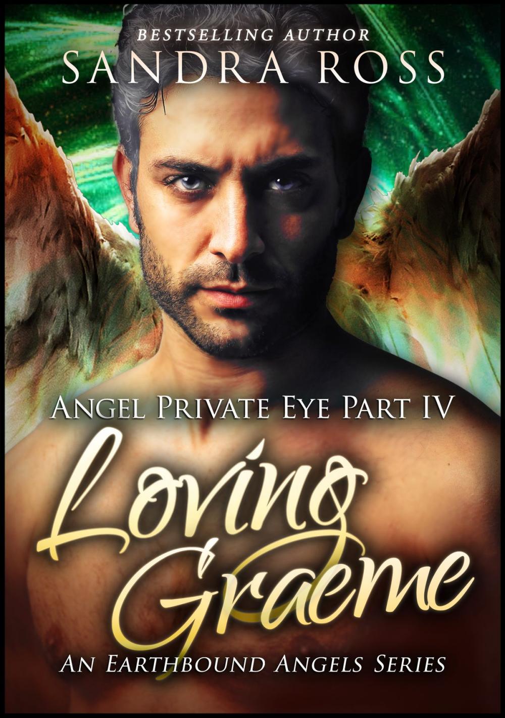 Big bigCover of Loving Graeme: Angel Private Eye 4