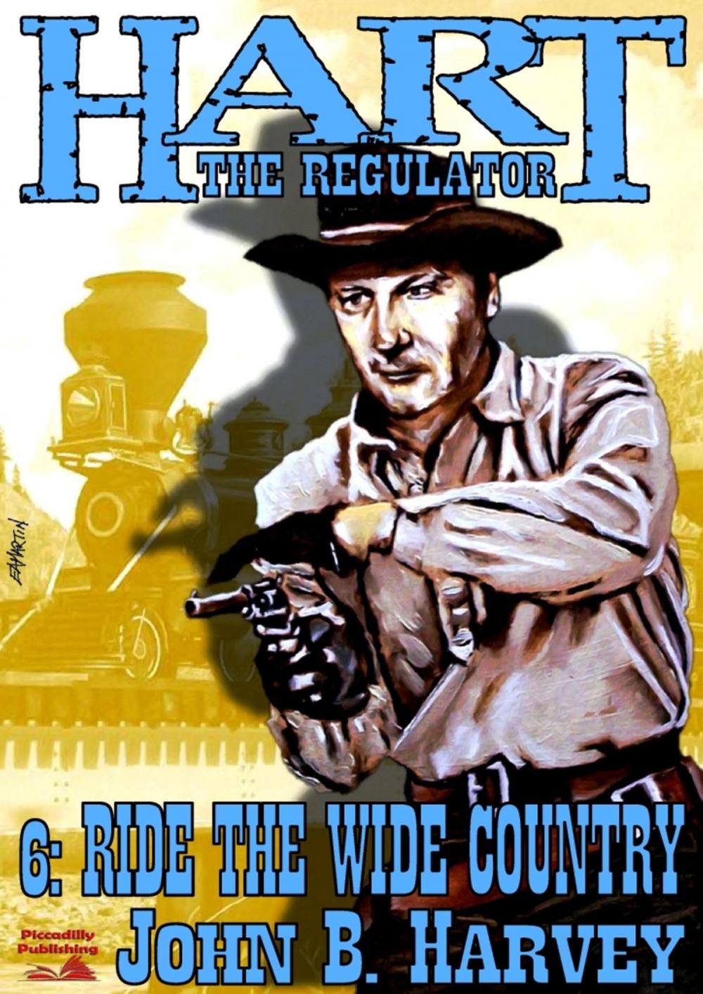 Big bigCover of Hart the Regulator 6: Ride the Wide Country