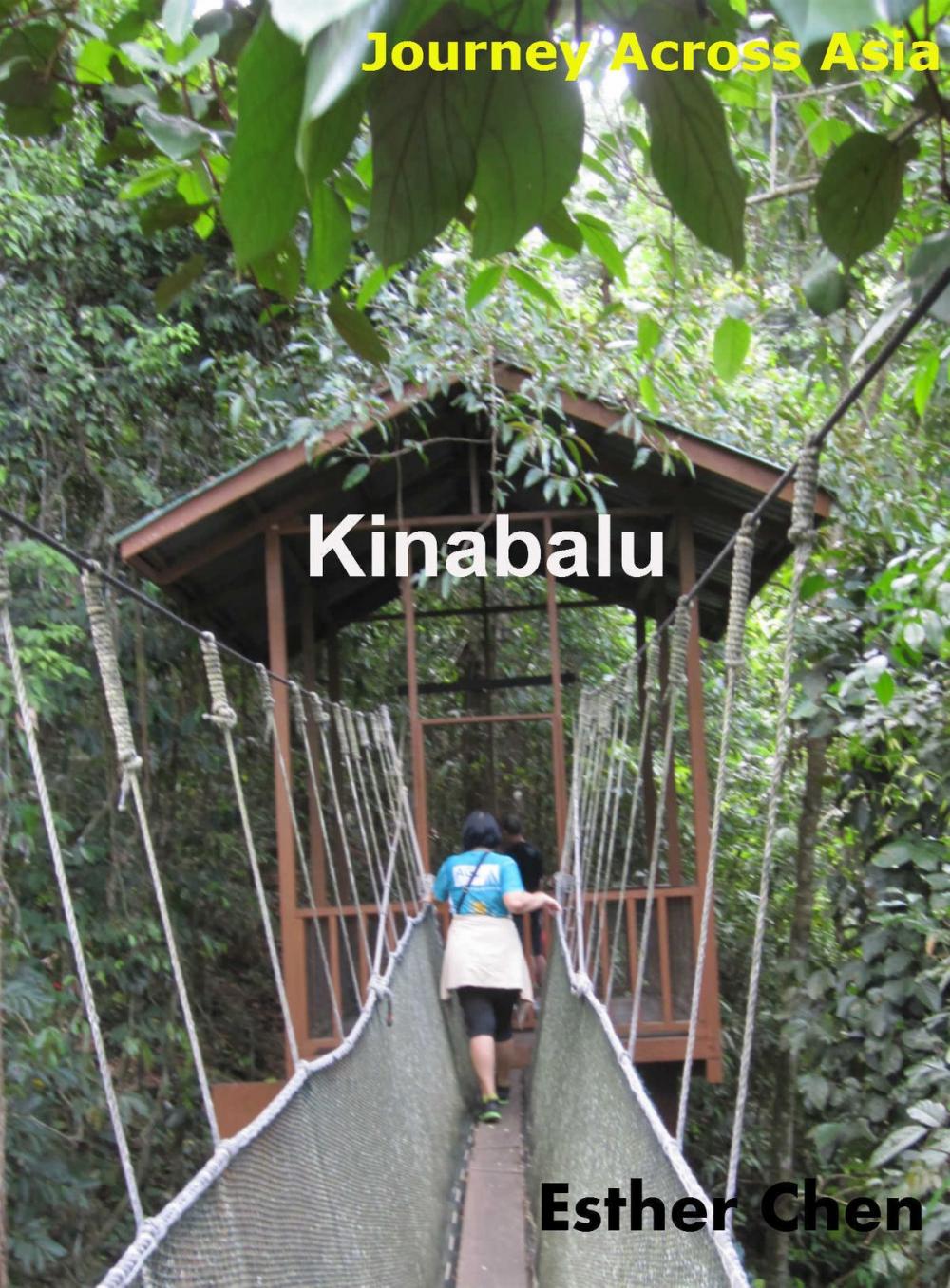 Big bigCover of Journey Across Asia: Kinabalu