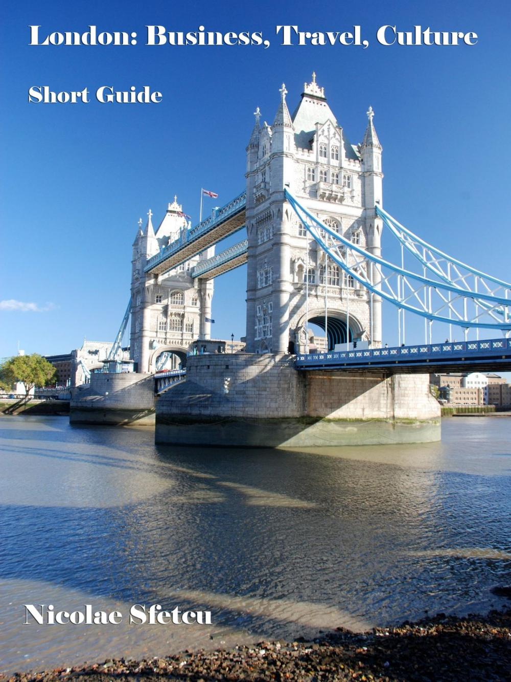 Big bigCover of London: Business, Travel, Culture - Short Guide