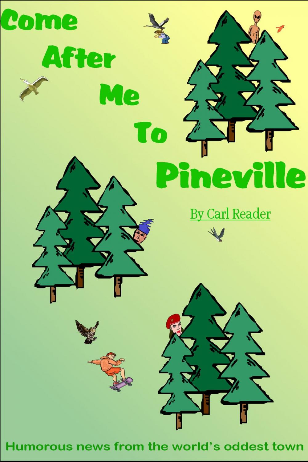 Big bigCover of Come After Me To Pineville