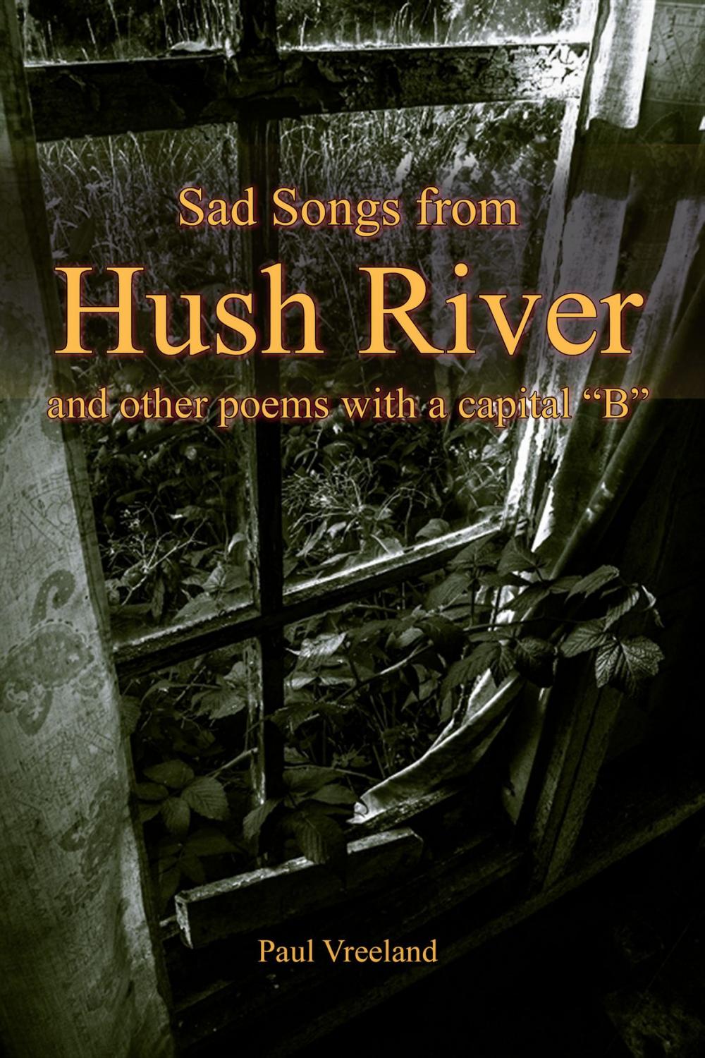 Big bigCover of Sad Songs from Hush River