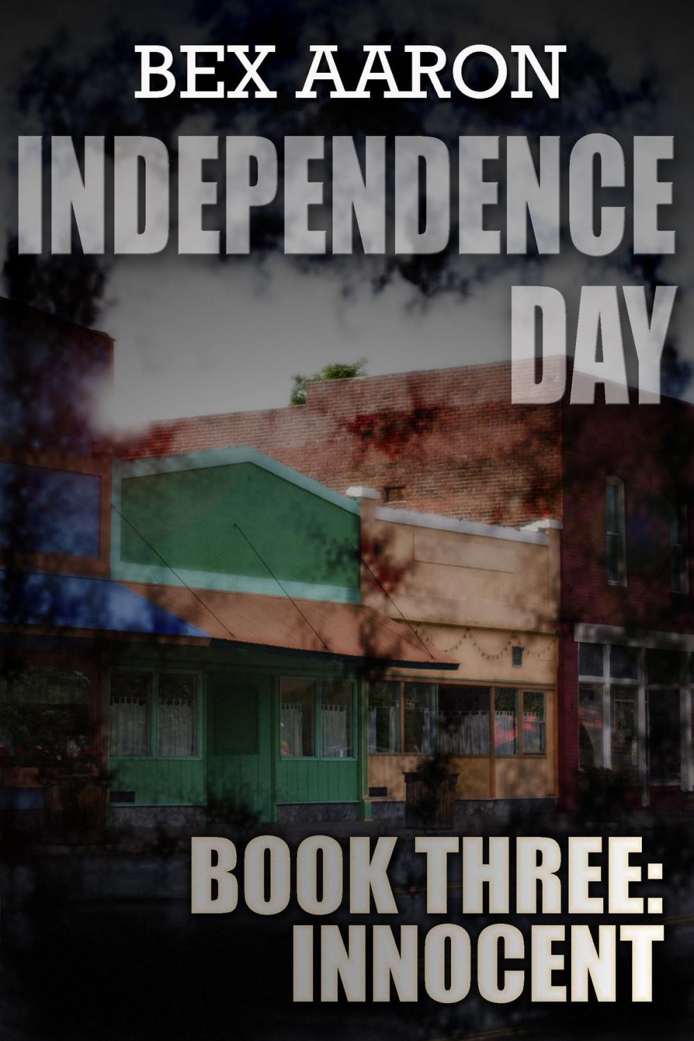 Big bigCover of Independence Day, Book Three: Innocent