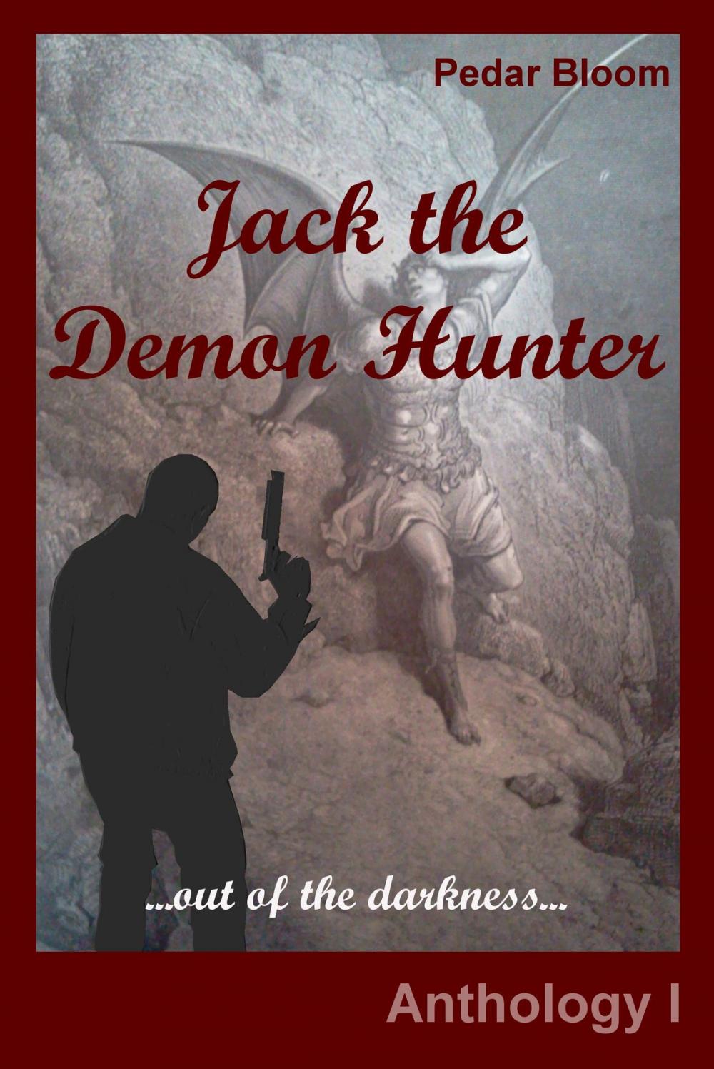 Big bigCover of Jack The Demon Hunter: Out Of The Darkness