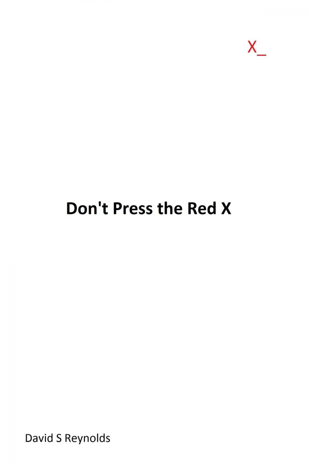 Big bigCover of Don't Press the Red X