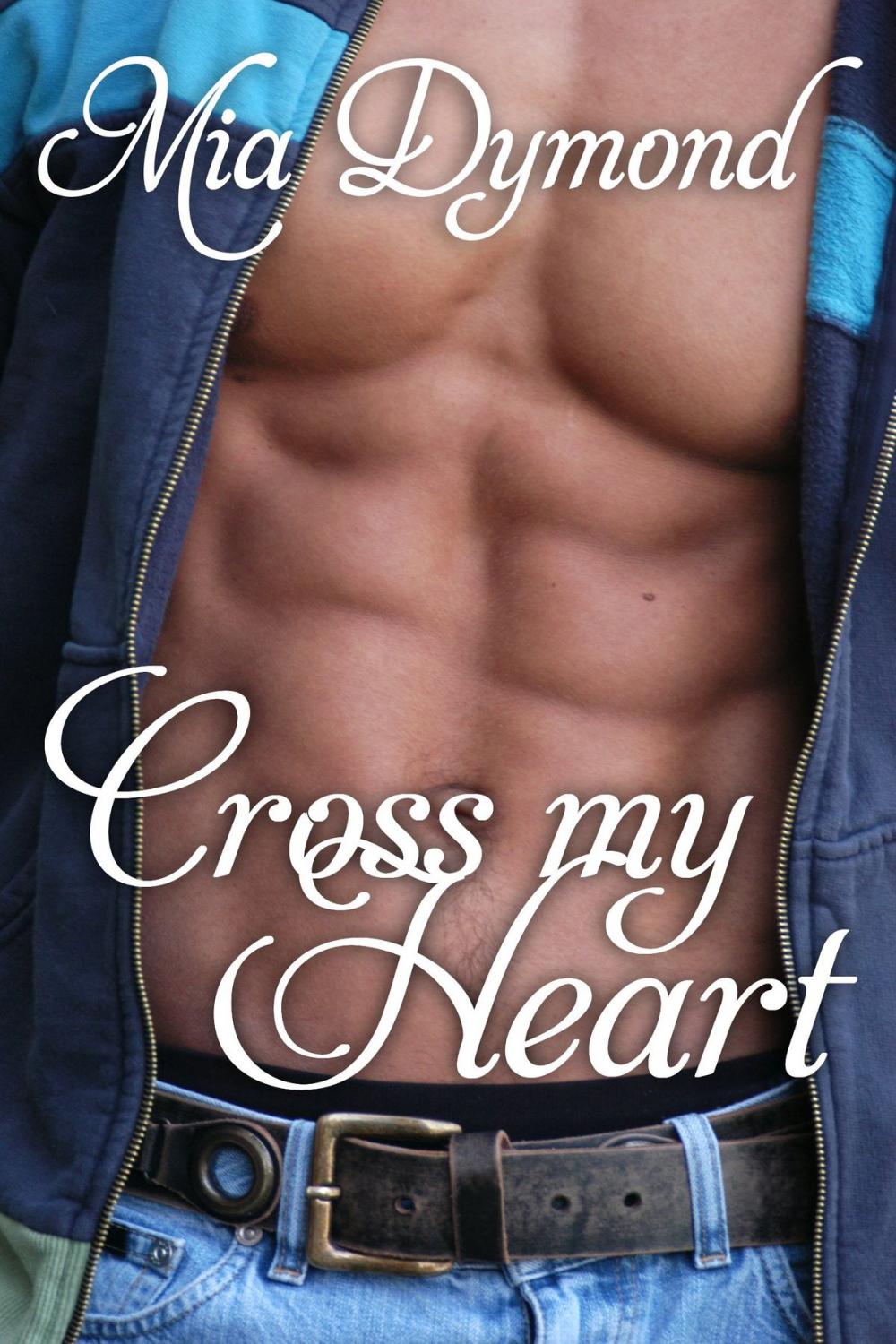 Big bigCover of Cross My Heart (Heroes of Seaside Point, Book 2)