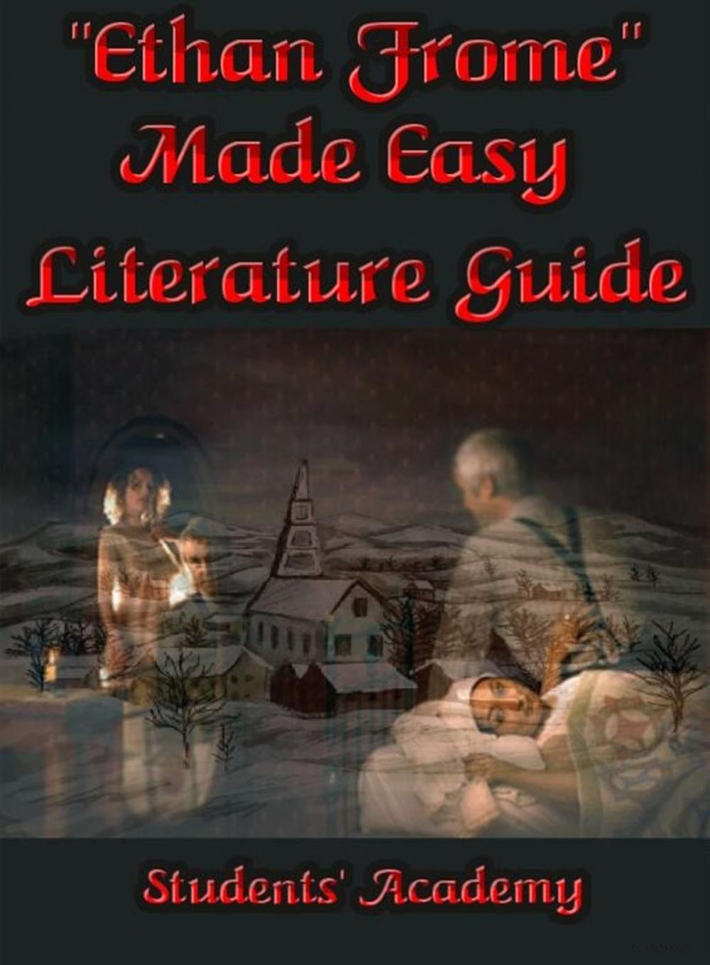 Big bigCover of "Ethan Frome" Made Easy: Literature Guide