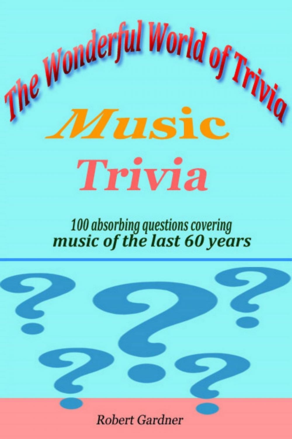 Big bigCover of The Wonderful World of Trivia: Music Trivia