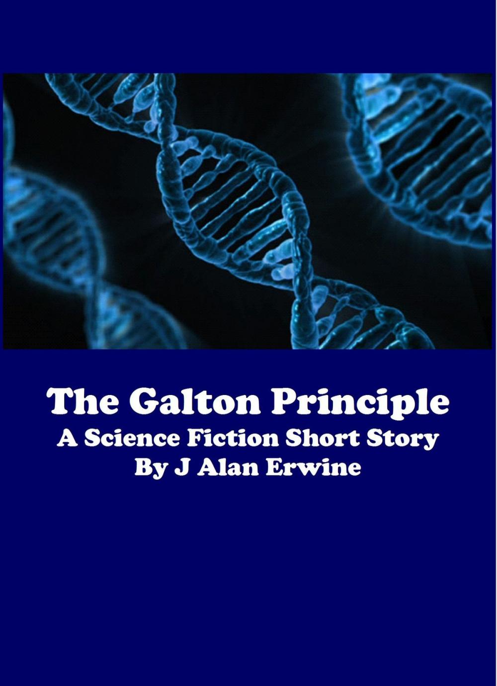 Big bigCover of The Galton Principle