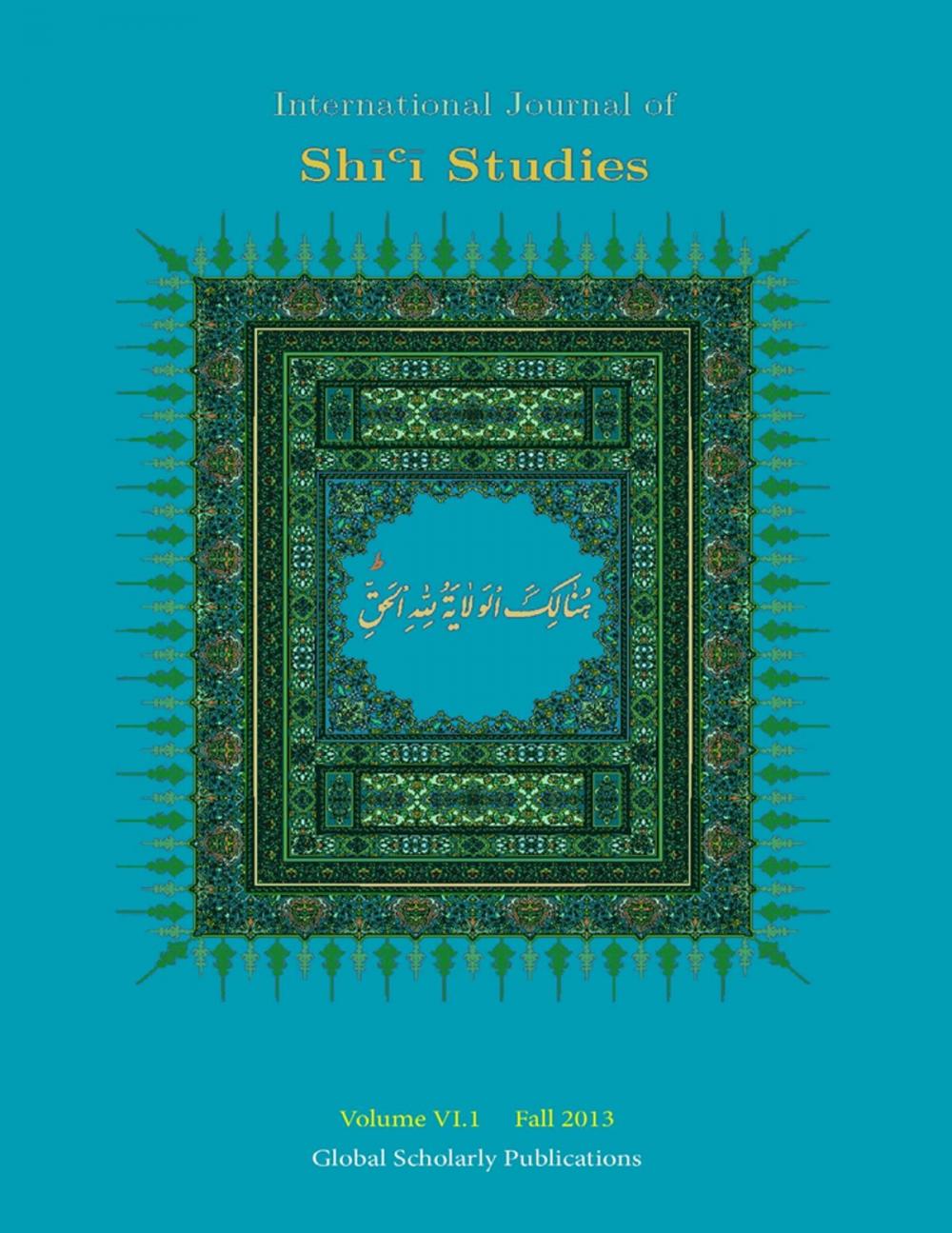 Big bigCover of International Journal of Shi'i Studies