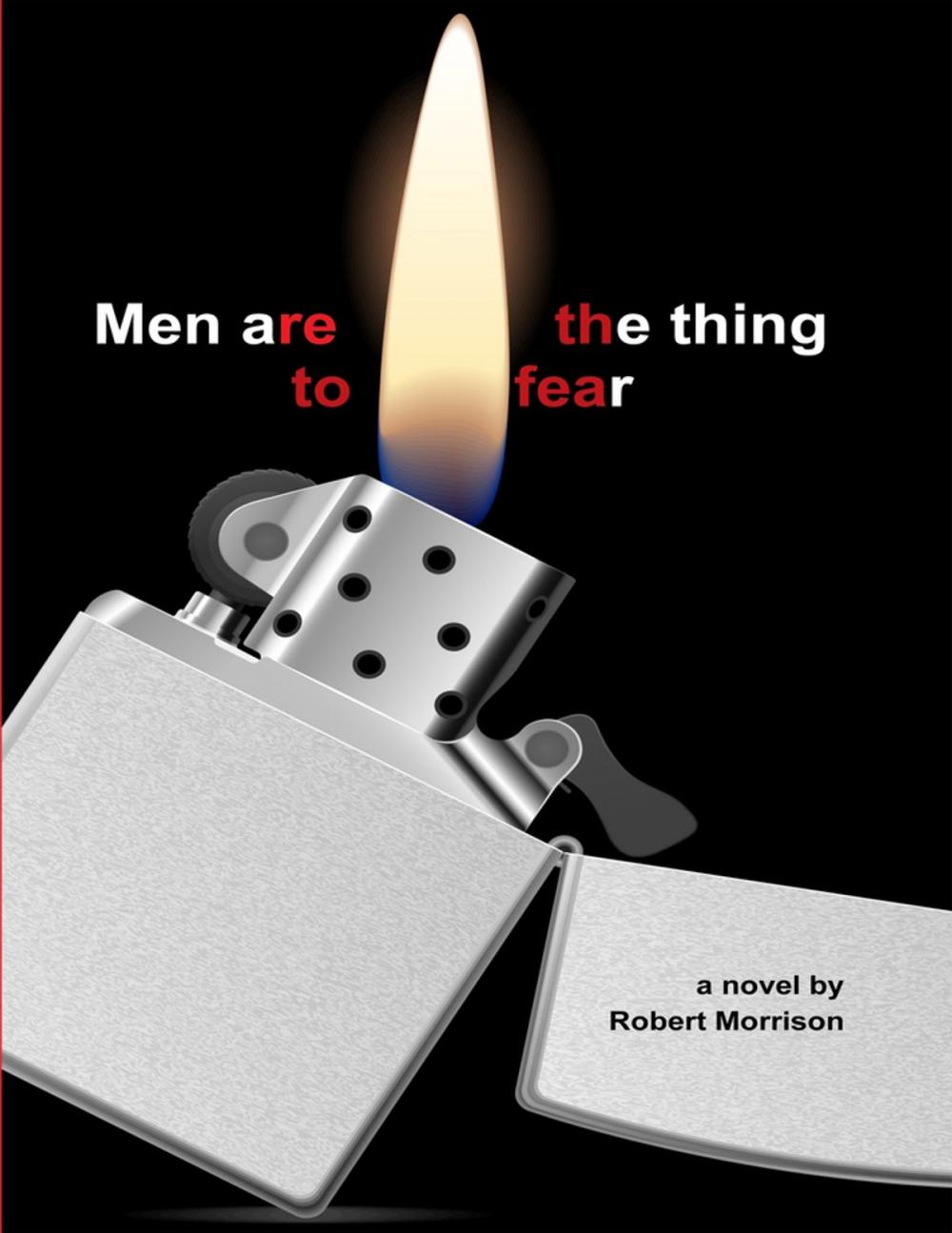 Big bigCover of Men Are the Thing to Fear